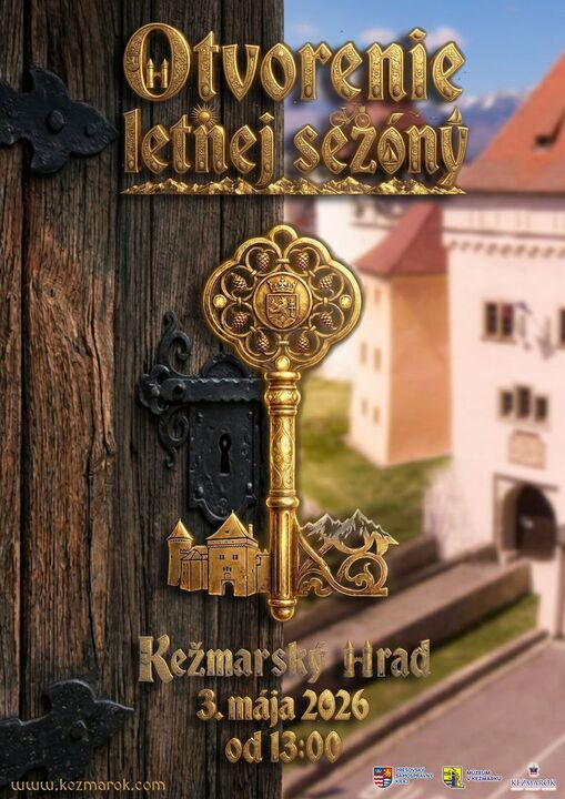 Otvorenie letnej sezóny – KEŽMARSKÝ HRAD